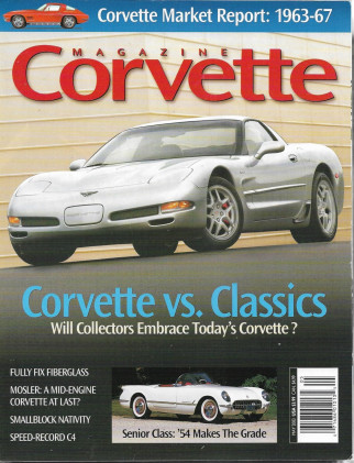 CORVETTE MAGAZINE 2003 MAY - '54 VETTE, BODY FIX, 225 IN A SALTY C4, V8 HIST